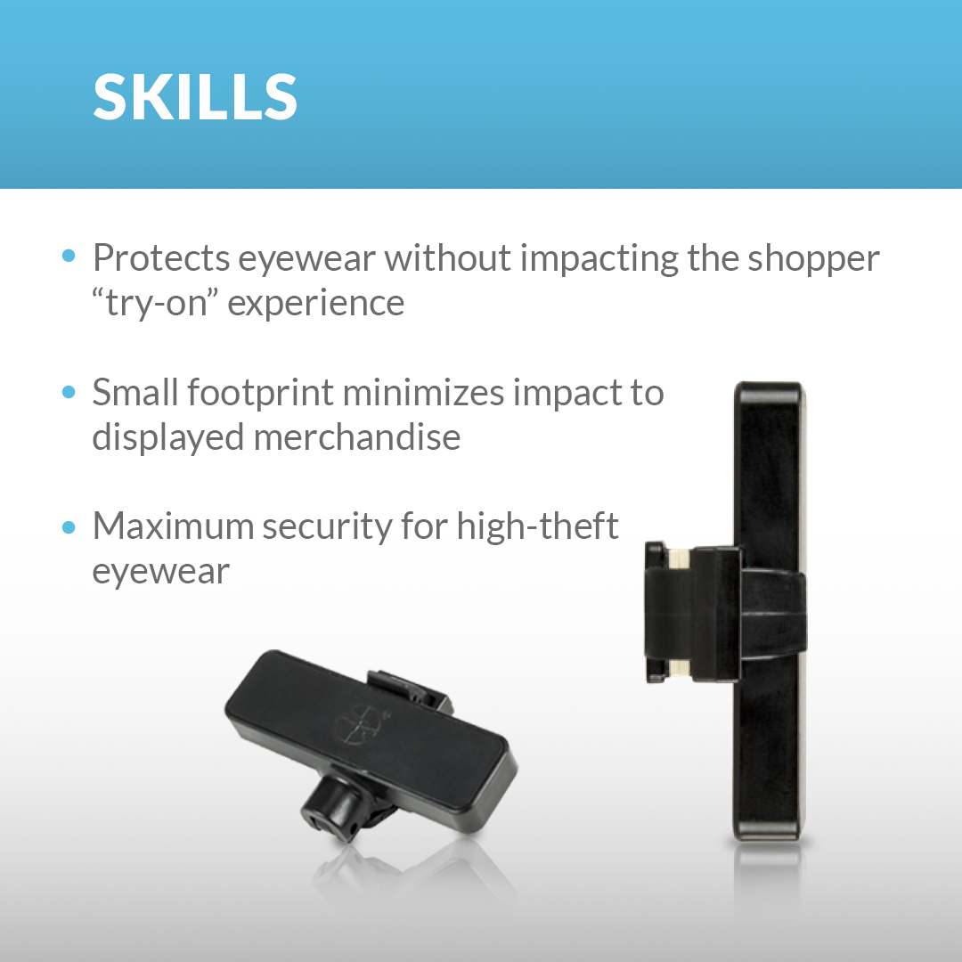 Magnetic Optical Tag showcasing key skills: protects eyewear without impacting the shopper 'try-on' experience, small footprint minimizes impact to displayed merchandise, and provides maximum security for high-theft eyewear in retail environments.